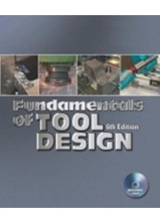 Fundamentals of Tool Design, 6th Edition